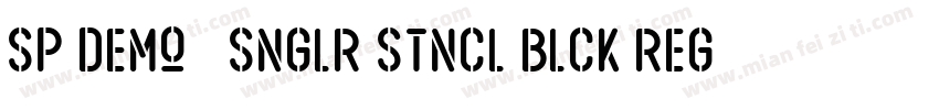 SP DEMO   Snglr Stncl Blck Regular字体转换